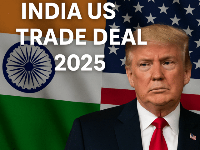 Trump’s Tariff Warning Causes Unrest in the India US Trade Deal 2025
