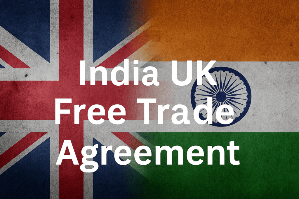 India UK Free Trade Agreement