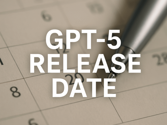 OpenAI GPT-5 Release Date Confirmed for August 2025