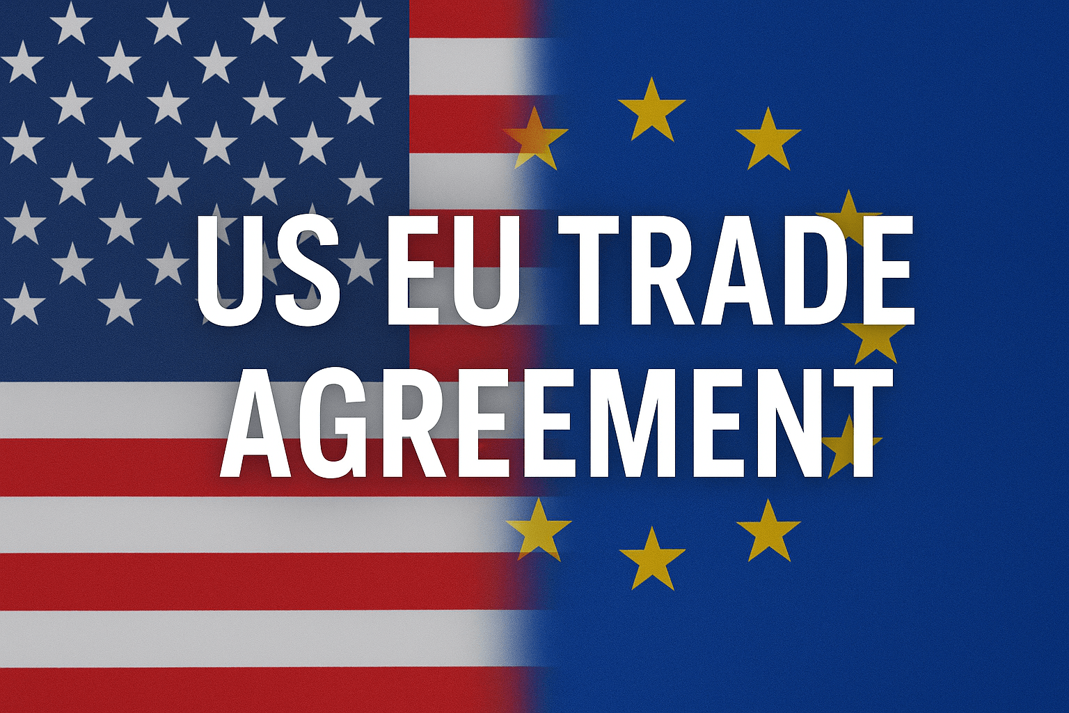 US EU Trade Agreement