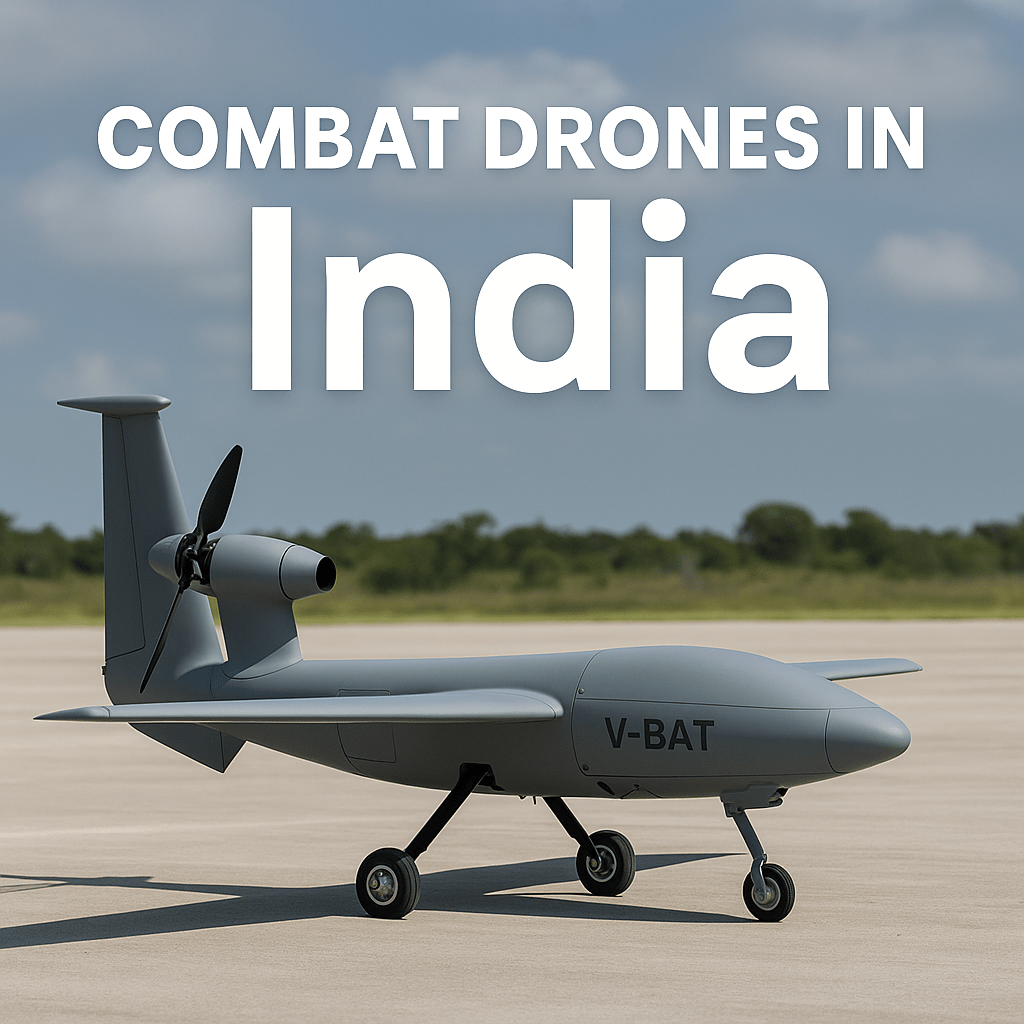 combat drones in India