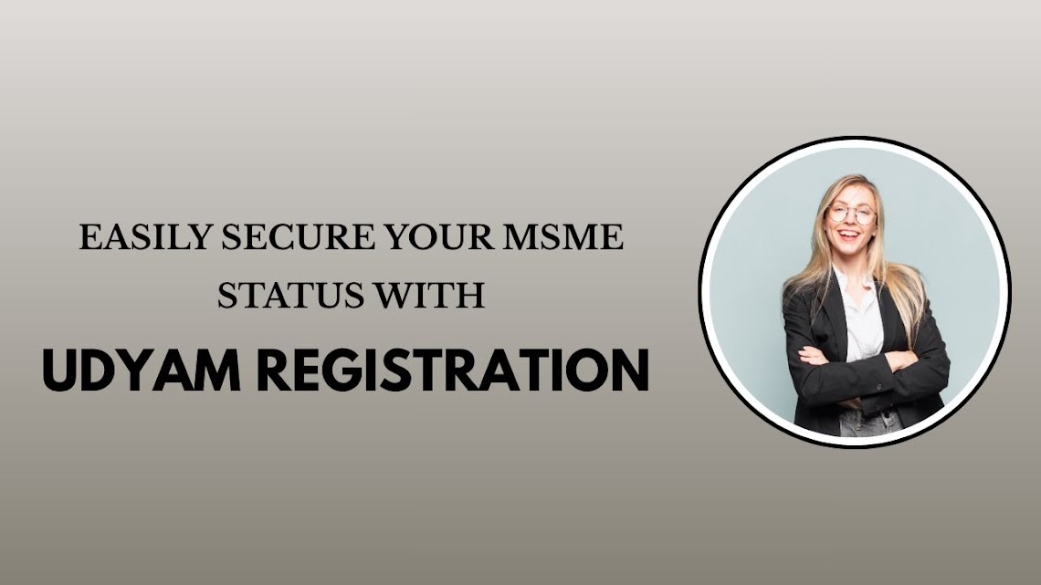 Easily Secure Your MSME Status with Udyam Registration